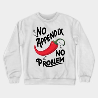 Carlos Sainz 55 - No appendix, no problem, chili, Formula 1, Crewneck Sweatshirt